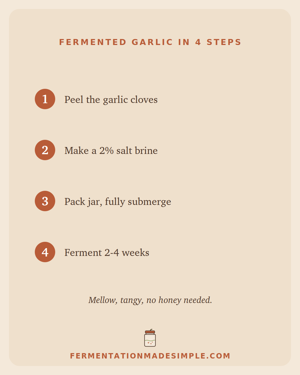 Fermented garlic in 4 steps